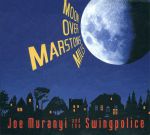 Joe Muranyi and the Swingpolice - Moon over Marstons Mills CD