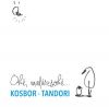 Kosbor - Tandori - Oké, madárzsoké... (CD)