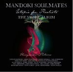 Mandoki Soulmates - Utopia for Realists: Hungarian Pictures - The Visual Album CD + Blu-ray