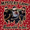 Mystery Gang - Megőrülök érted (kartontokos változat) CD