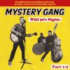 Mystery Gang - Wild 50's Nights (Part 1-2) CD