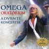 Omega - Oratórium - Adventi koncertek CD+DVD