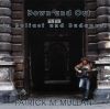 Patrick McMullan - Down and Out in Belfast and Budapest (CD)