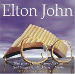 Perfect Panpipes - Elton John - Performed by Guillermo Sanchez CD