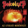 Pokolgép - Az Utolsó Merénylet (Black Vinyl) 2LP