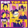 Pop Top 40 - Válogatás (Remaster 2025) 2CD Pop Top 40 - Válogatás (Remaster 2025) 2CD