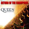 Queen + Paul Rodgers - Return of the Champions 2CD