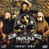 Replika - Igazi kép 1995-2005: Live CD+DVD