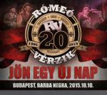 Rómeó Vérzik - Jön egy új nap - Budapest, Barba Negra, 2015.10.10. - CD+DVD