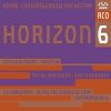 Royal Concertgebouw Orchestra - Horizon 6 (SACD)