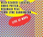 Béla Szakcsi Lakatos / Chris Potter / Reginald Veal / Terry Lyne Carrington - Live at MüPa CD