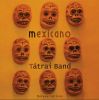 Tátrai Band - Mexicano + 4 Bónusz dal (180g Audiophile Deluxe Edition Vinyl) 2LP
