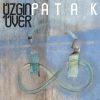 Úzgin Űver - Patak (Vinyl) LP