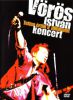 Vörös István - Tetten értük a pillanatot - koncert DVD