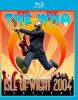The Who - Live At The Isle Of Wight 2004 Festival Blu-ray