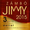Zámbó Jimmy - 2015 - A tékozló dalnok hazatért + 3 soha nem hallott dallal CD