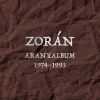 Zorán - Aranyalbum 1974-1993 - 2CD