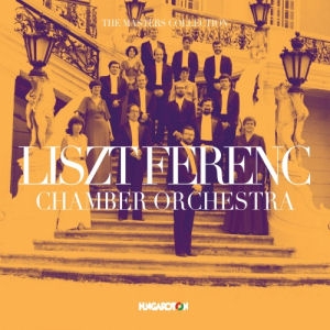 Liszt Ferenc Chamber Orchestra - The Masters Collection 3CD