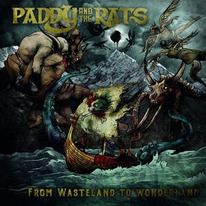 Paddy and the Rats - From Wasteland to Wonderland CD